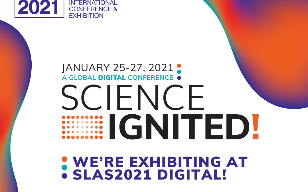 SLAS2021 Digital International Conference & Exhibition Highlights